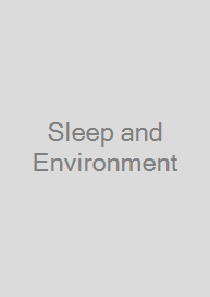 Sleep and Environment