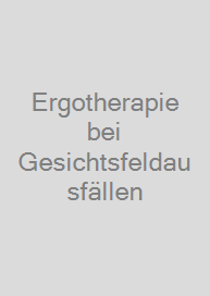 Cover Ergotherapie bei Gesichtsfeldausfällen