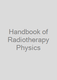 Handbook of Radiotherapy Physics
