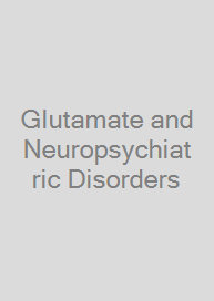 Glutamate and Neuropsychiatric Disorders