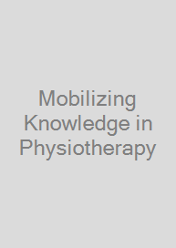 Mobilizing Knowledge in Physiotherapy