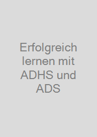 Cover Erfolgreich lernen mit ADHS und ADS