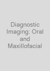 Diagnostic Imaging: Oral and Maxillofacial