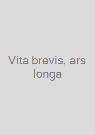 Vita brevis, ars longa