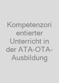 Cover Kompetenzorientierter Unterricht in der ATA-OTA-Ausbildung
