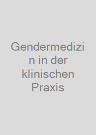 Cover Gendermedizin in der klinischen Praxis