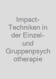 Cover Impact-Techniken in der Einzel- und Gruppenpsychotherapie