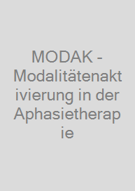 MODAK - Modalitätenaktivierung in der Aphasietherapie