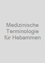 Cover Medizinische Terminologie für Hebammen