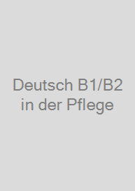 Cover Deutsch B1/B2 in der Pflege