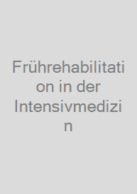 Cover Frührehabilitation in der Intensivmedizin