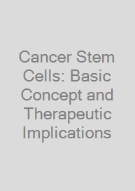 Cancer Stem Cells: Basic Concept and Therapeutic Implications