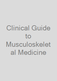 Clinical Guide to Musculoskeletal Medicine