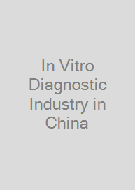Cover In Vitro Diagnostic Industry in China