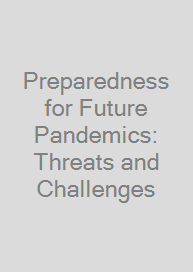 Cover Preparedness for Future Pandemics: Threats and Challenges