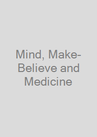 Mind, Make-Believe and Medicine