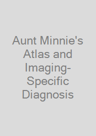 Cover Aunt Minnie's Atlas and Imaging-Specific Diagnosis
