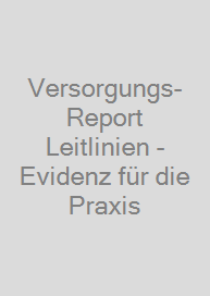 Cover Versorgungs-Report Leitlinien - Evidenz für die Praxis