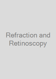 Refraction and Retinoscopy