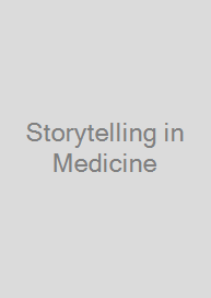 Storytelling in Medicine