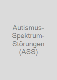 Cover Autismus-Spektrum-Störungen (ASS)