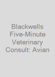 Blackwells Five-Minute Veterinary Consult: Avian