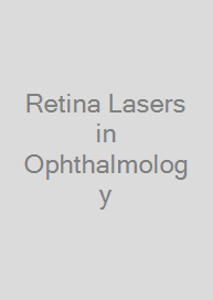 Retina Lasers in Ophthalmology