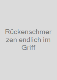 Rückenschmerzen endlich im Griff