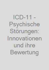 Cover Was ist neu in der ICD-11 zu psychischen und psychosomatischen Störungsbildern?