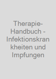Cover Therapie-Handbuch - Infektionskrankheiten und Impfungen