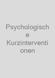 Psychologische Kurzinterventionen