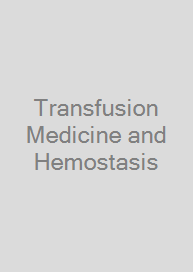 Cover Transfusion Medicine and Hemostasis