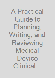 Cover A Practical Guide to Planning, Writing, and Reviewing Medical Device Clinical Evaluation Reports