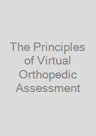 The Principles of Virtual Orthopedic Assessment