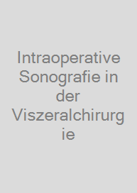 Cover Intraoperative Sonografie in der Viszeralchirurgie