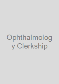 Ophthalmology Clerkship
