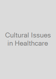 Cultural Issues in Healthcare