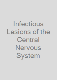 Cover Infectious Lesions of the Central Nervous System