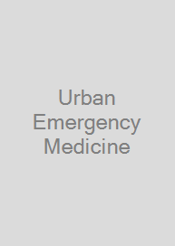 Urban Emergency Medicine