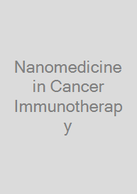 Nanomedicine in Cancer Immunotherapy