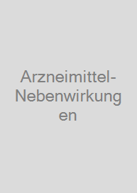 Arzneimittel-Nebenwirkungen