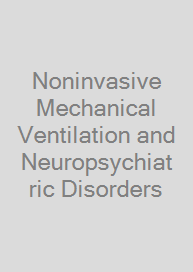 Cover Noninvasive Mechanical Ventilation and Neuropsychiatric Disorders