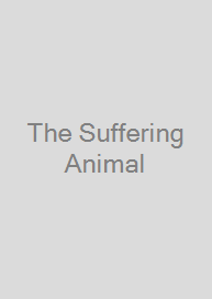 The Suffering Animal
