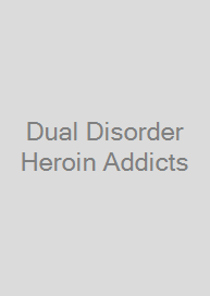 Cover Dual Disorder Heroin Addicts