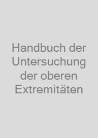 Cover Handbuch der Untersuchung der oberen Extremitäten