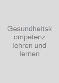 Cover Gesundheitskompetenz lehren und lernen
