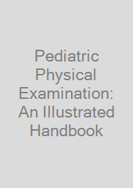 Cover Pediatric Physical Examination: An Illustrated Handbook