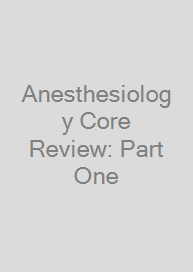 Cover Anesthesiology Core Review: Part One