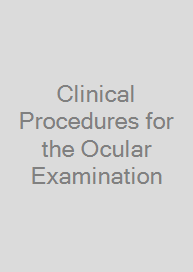 Clinical Procedures for the Ocular Examination