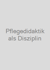 Cover Pflegedidaktik als Disziplin